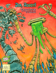 DCC Dungeon Crawl Classics RPG 101 Die, Robot! (Third-Party - The Purple Planet Adventure)